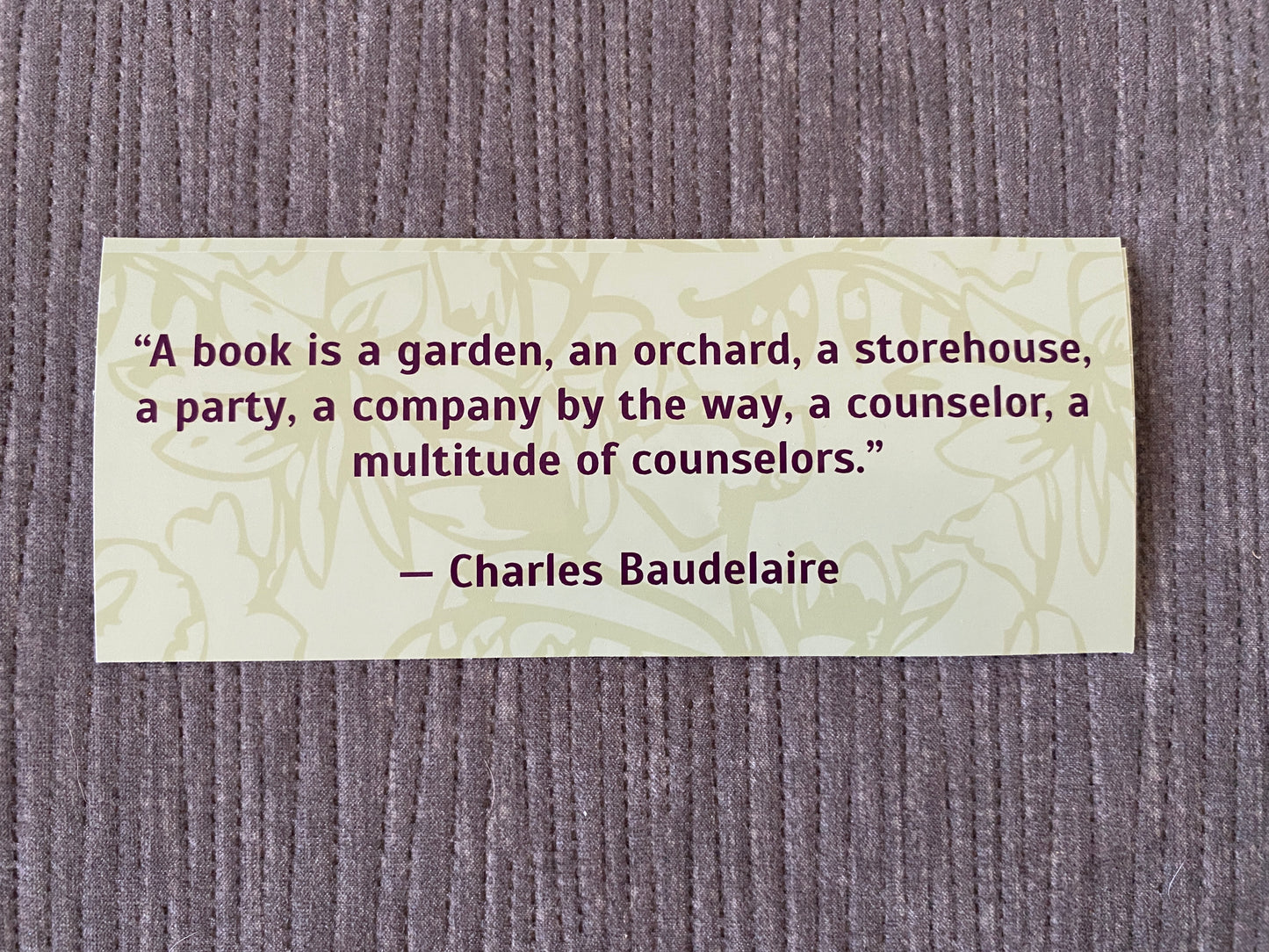 Charles Baudelaire Book Quote - bumper sticker