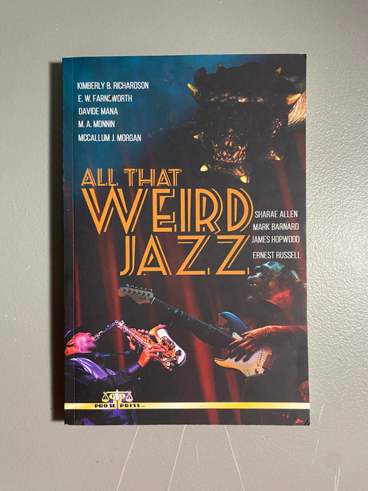 All That Weird Jazz - An Anthology from Pro Se Productions