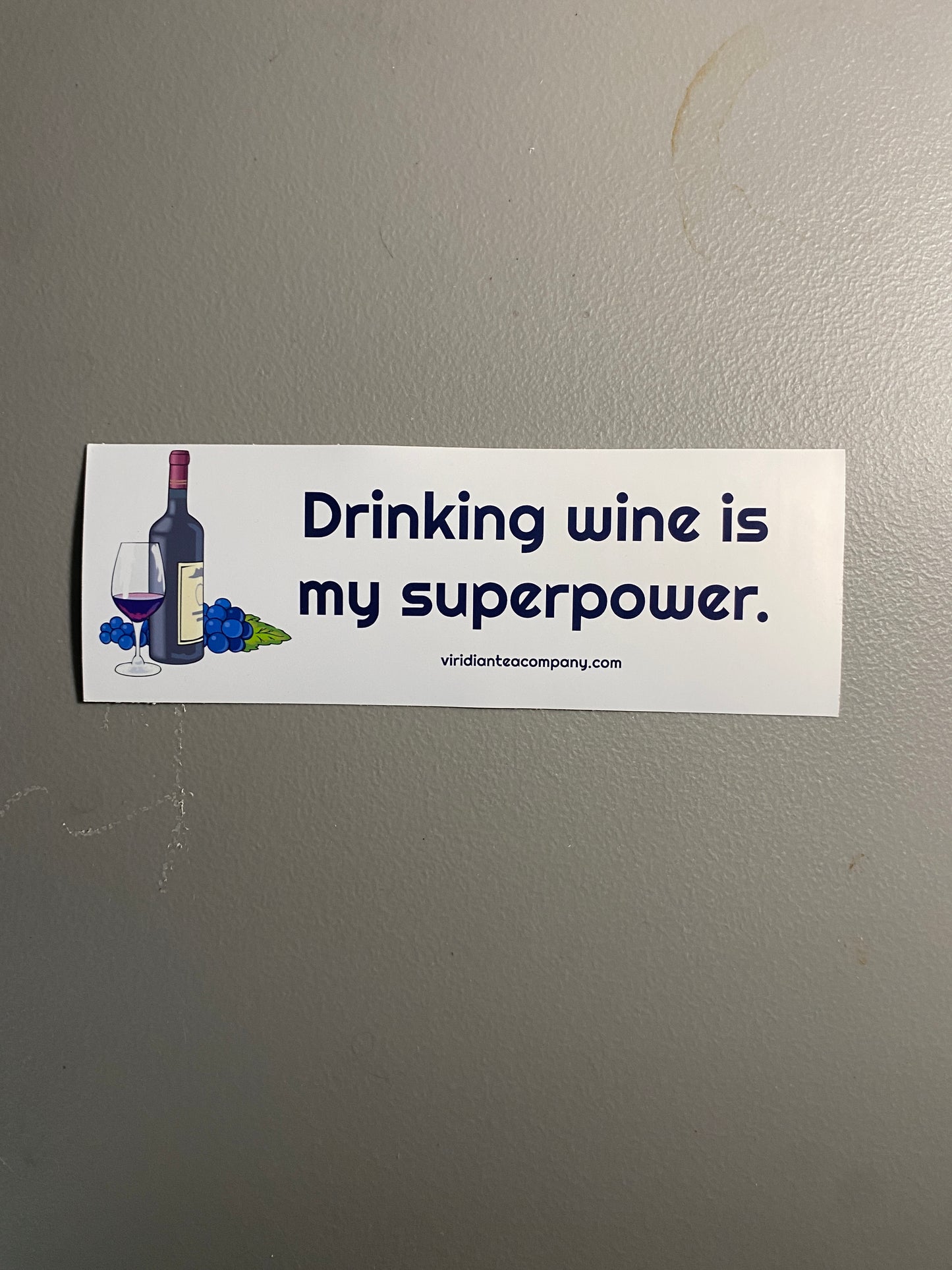Drinking Wine Is My Superpower - STICKER