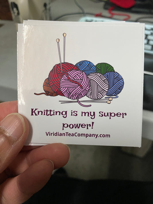 Knitting Is My Super Power! - STICKER